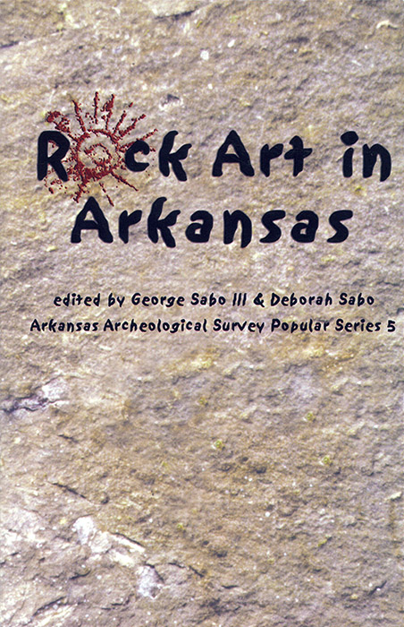 Rock Art in Arkansas. AAS Popular Series No. 5