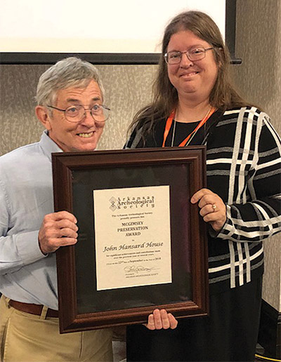 Dr. John House was presented with the McGimsey Preservation Award in 2018 for his lifetime of service to Arkansas archeology. Dr. John House was presented with the McGimsey Preservation Award in 2018 for his lifetime of service to Arkansas archeology.