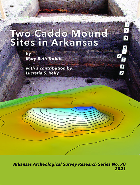 Front cover of Research Series Number 70, "Two Caddo Mound Sites in Arkansas"